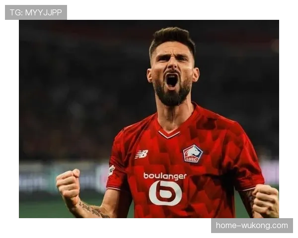 里尔加时绝杀背后，吉鲁头球破门展现高空进攻效率优势